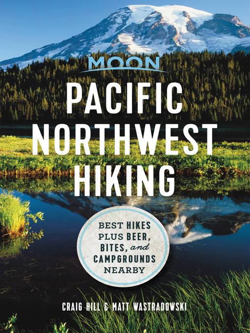 Title details for Moon Pacific Northwest Hiking by Craig Hill - Wait list